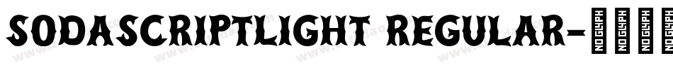 SodaScriptLight Regular字体转换